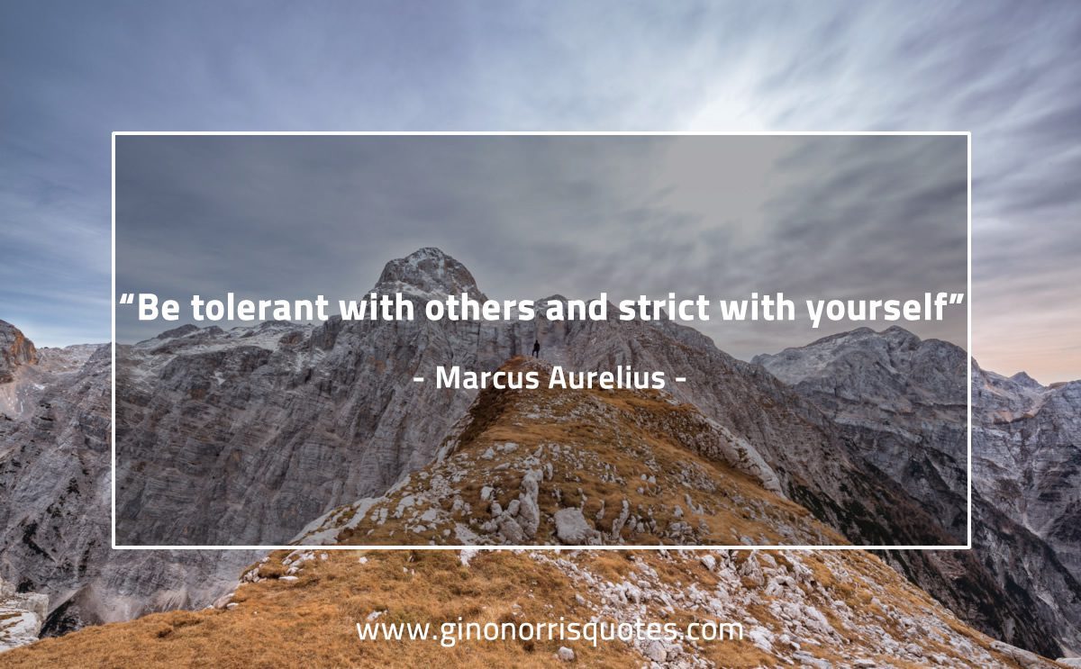 Be tolerant with others MarcusAureliusQuotes