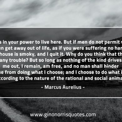 It is in your power to live here MarcusAureliusQuotes