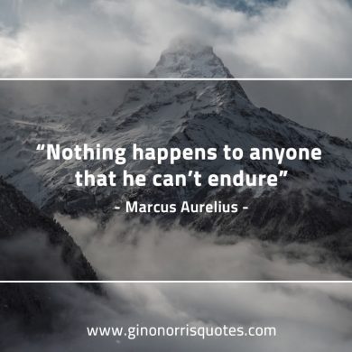 Nothing happens to anyone MarcusAureliusQuotes