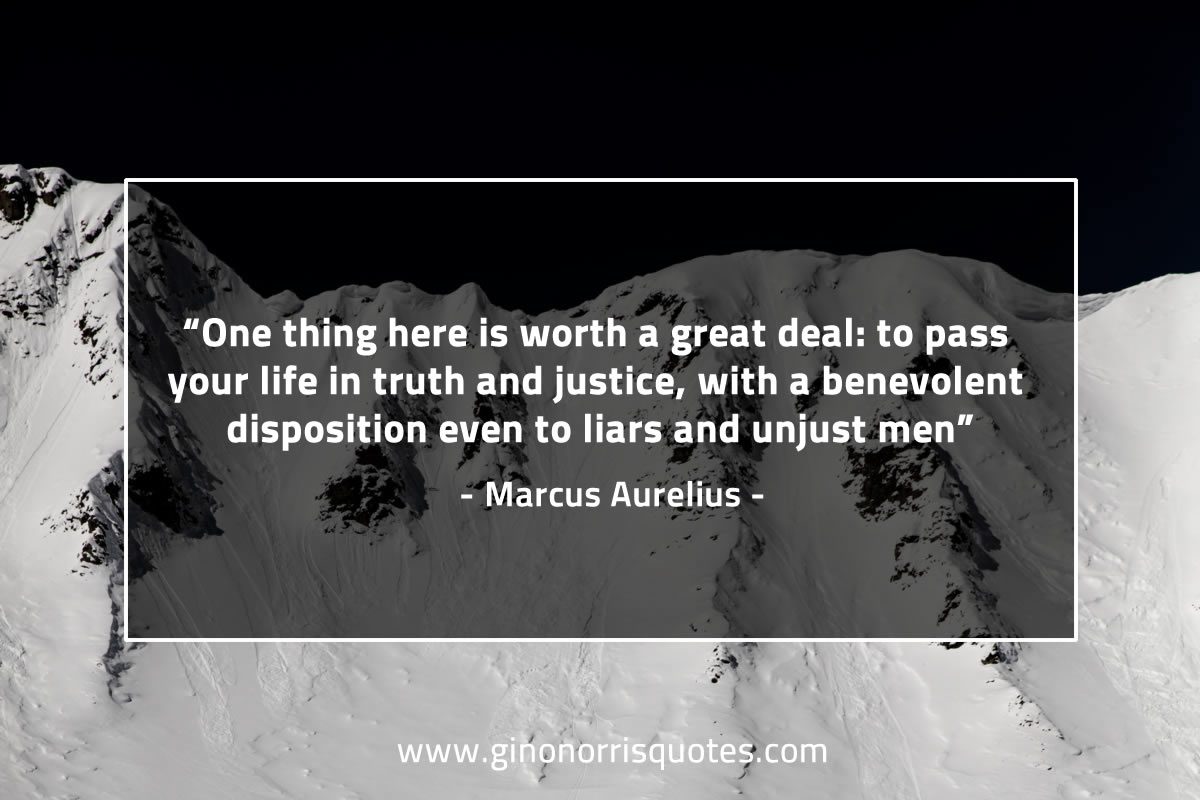 One thing here is worth a great deal MarcusAureliusQuotes