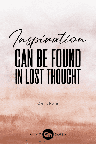 121PTQ. Inspiration can be found in lost thought