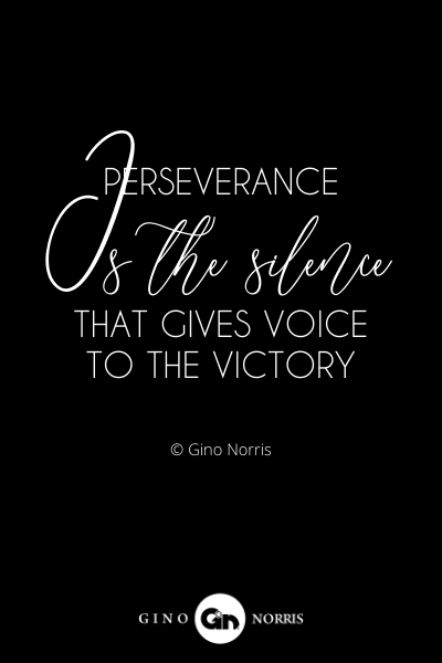 237INTJ. Perseverance is the silence