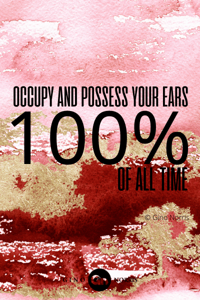 270WQ. Occupy and possess your ears 100 of all time