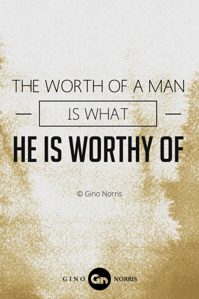 320PTQ. The worth of a man is what he is worthy of