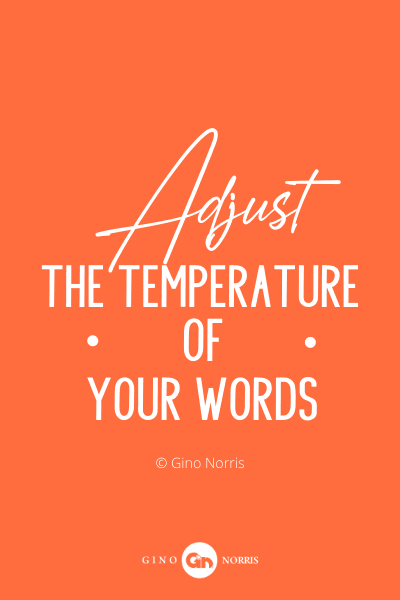 792PQ. Adjust the temperature of your words
