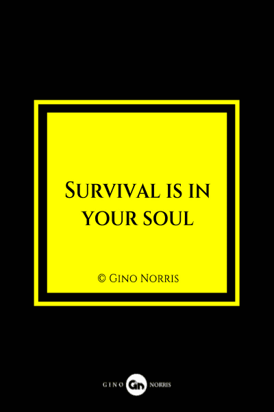 9MQ. Survival is in your soul