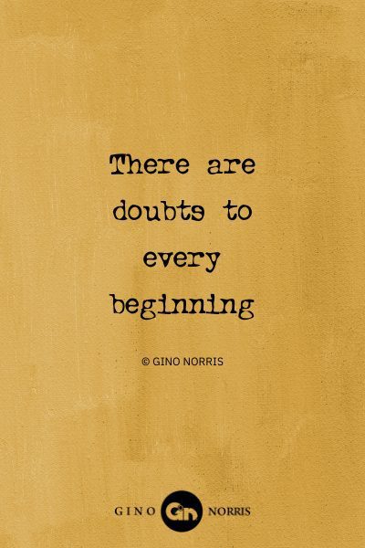 112AbQ. There are doubts to every beginning