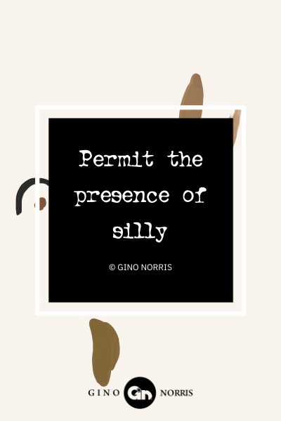 78AbQ. Permit the presence of silly