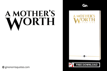 A Mothers Worth BW