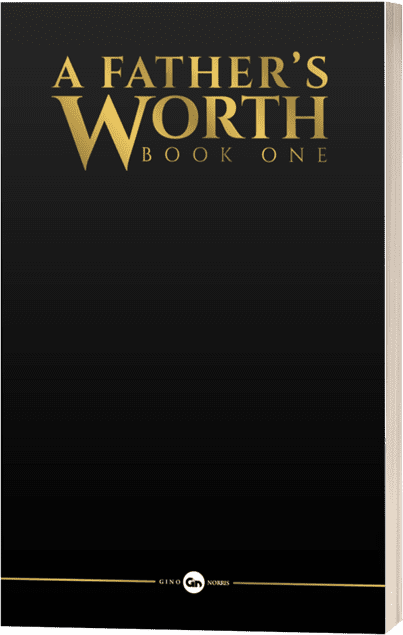 A Father's Worth book one