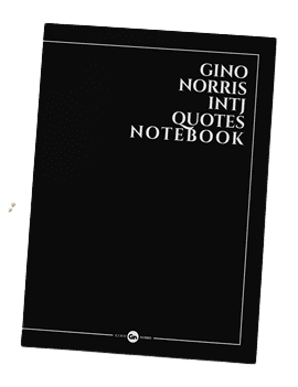 Gino Norris INTJ Quotes Notebook LETTER